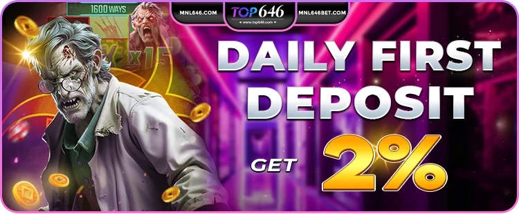 Daily first deposit get 2%