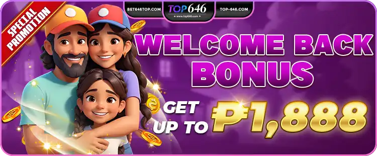 Welcome back bonus get up ₱18888